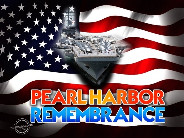 Pearl Harbor Remember