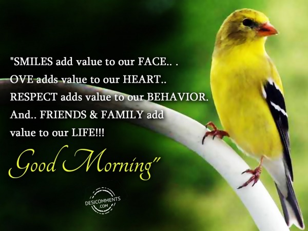 Smiles Add Value To Our Face - Good Morning