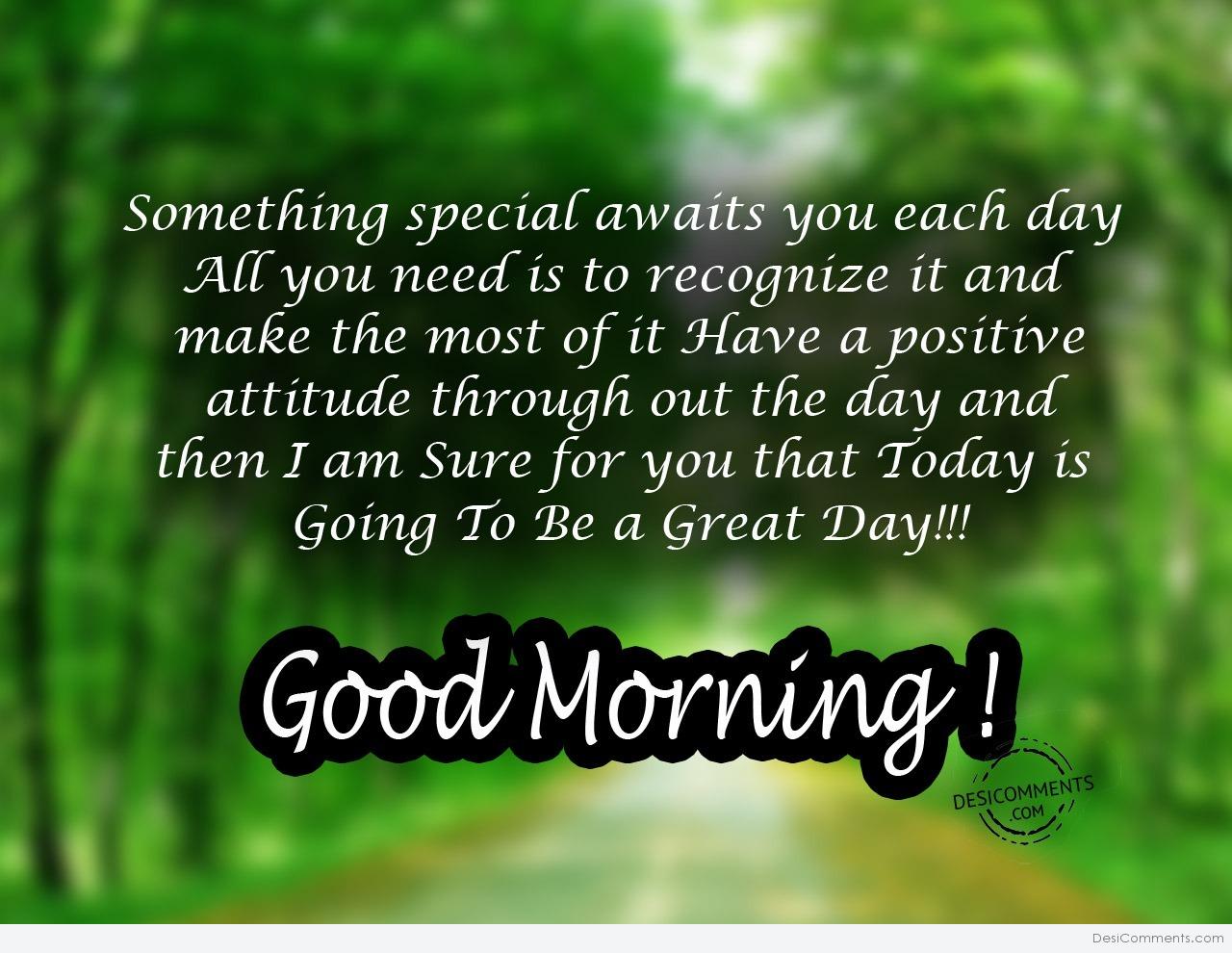 Something Special Awaits – Good Morning - DesiComments.com