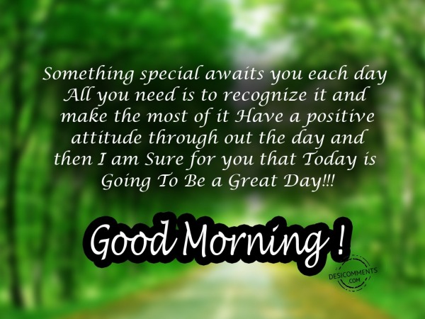 Something Special Awaits - Good Morning