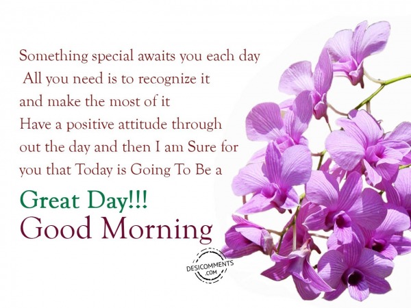 Today Is Going To Be A Great Day – Good Morning