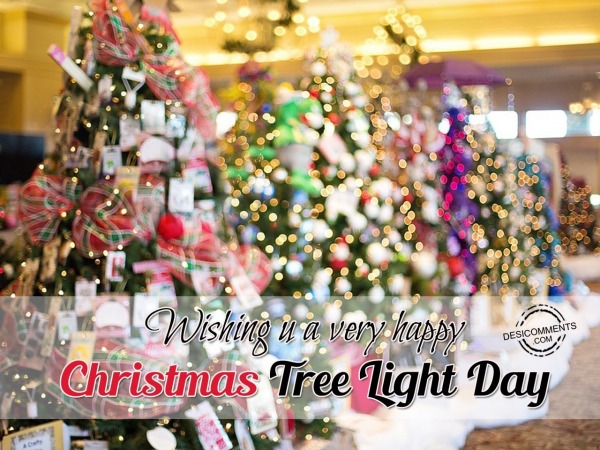 Wishing You a very Happy Christmas Tree Light Day
