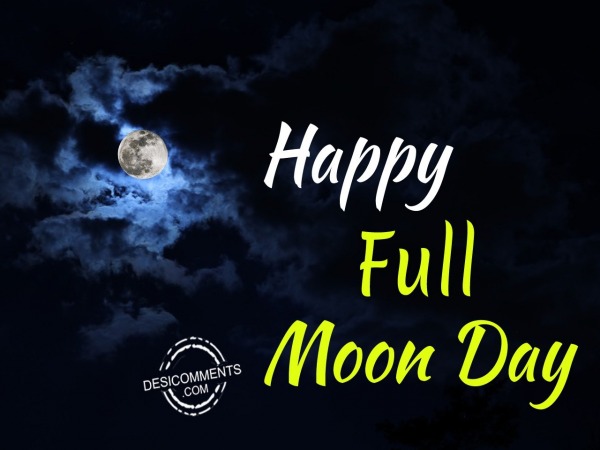 Best wishes on Full Moon Day