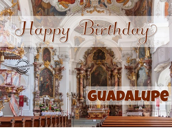 Happy Birthday Guadalupe