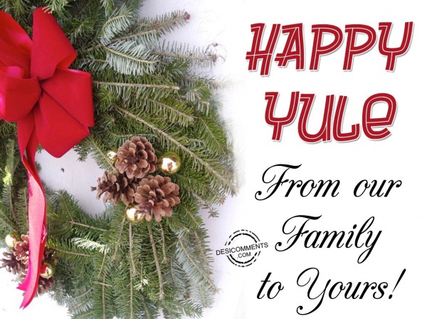 Happy Yule From our family to yours
