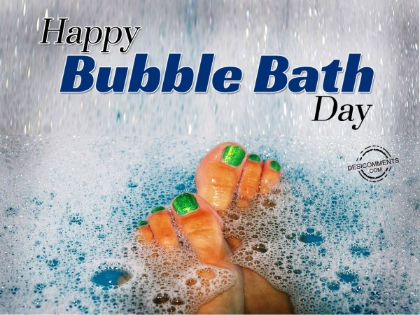 Bubble Bath Day