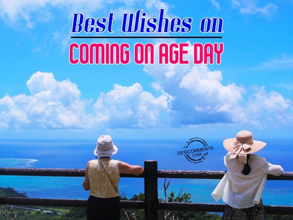 Coming on age Day