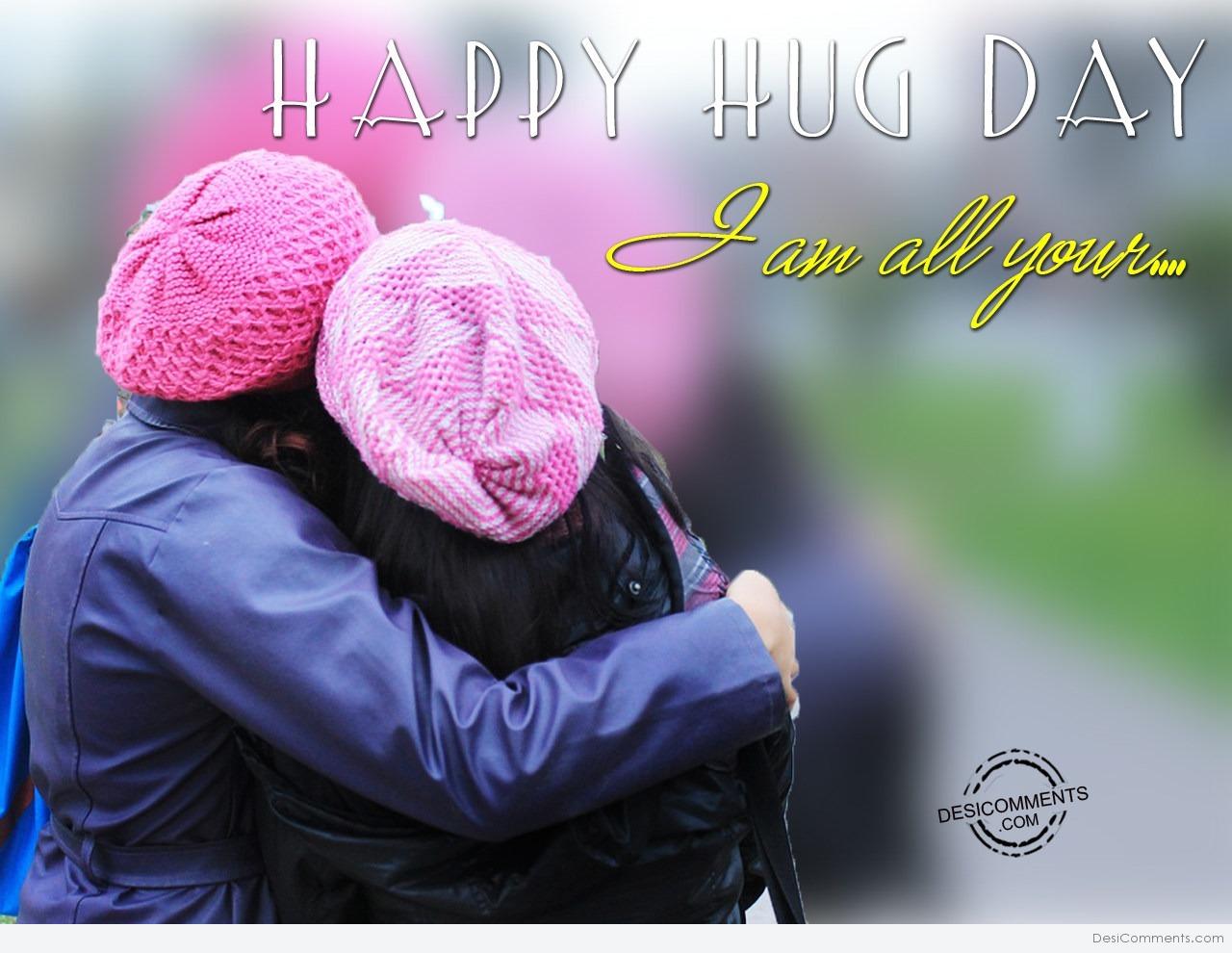 Happy Hug Day- I am all Yours - DesiComments.com