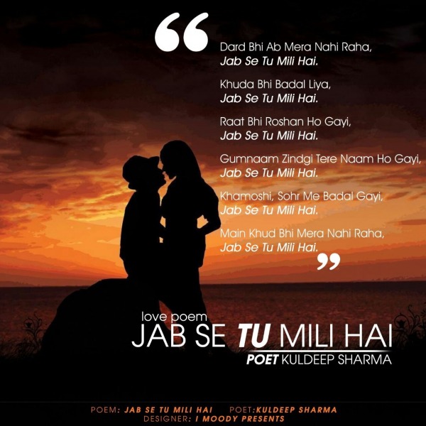 Jab Se Tu Mili Hai (Love Poem) - Kuldeep Sharma