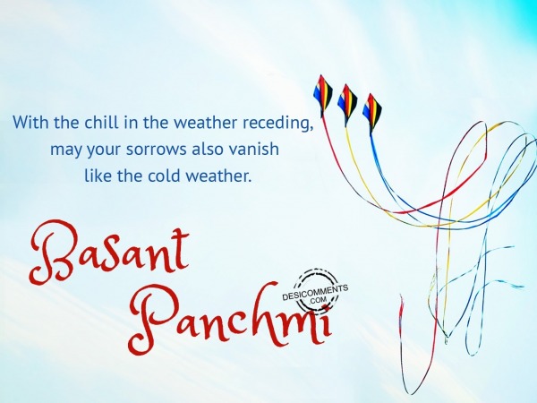 With the chill in the weather recedind, Happy Basant Panchmi