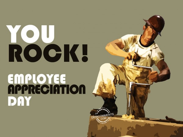 You rock! Employee Appreciation Day