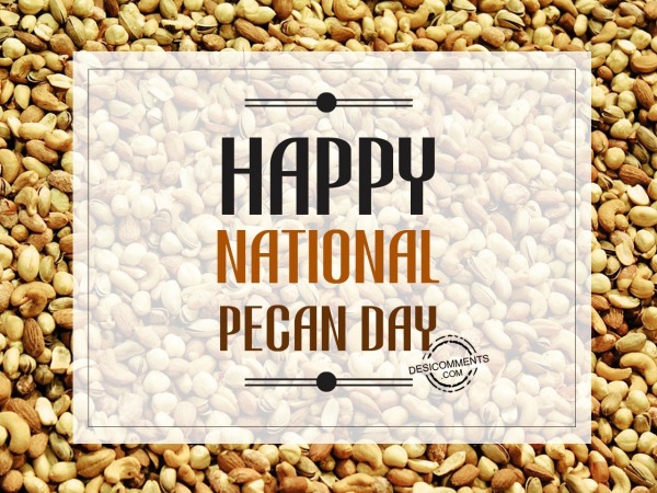 National Pecan Day, march 25