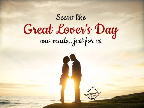 Seems like great lovers day