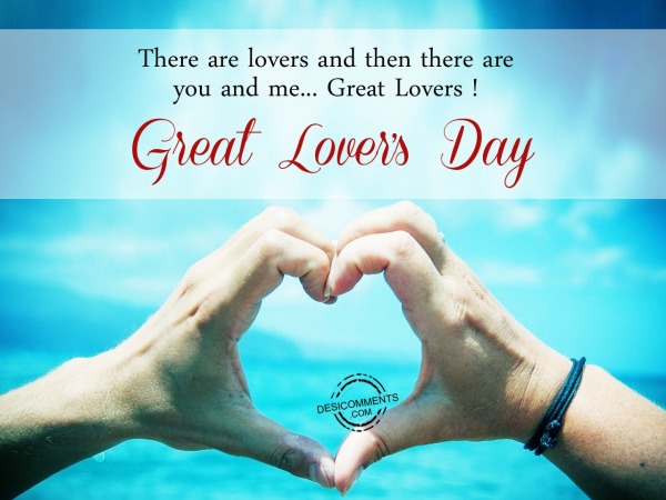 There are lovers, Happy Great Lovers Day