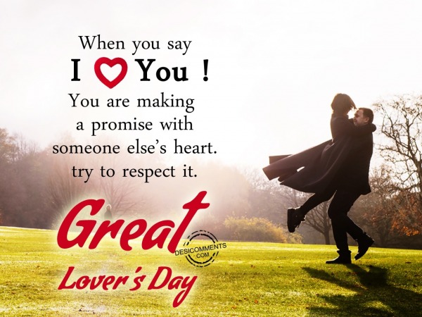You say I love you, Happy great lovers day