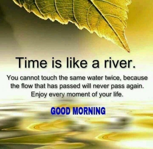 Time Is Like A River