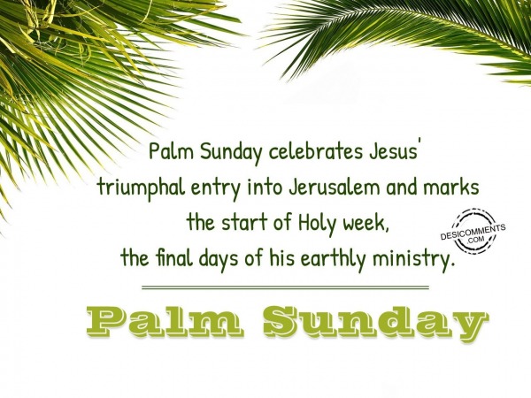 Palm Sunday Celebrates Jesus’ Triumphal Entry Into Jerusalem