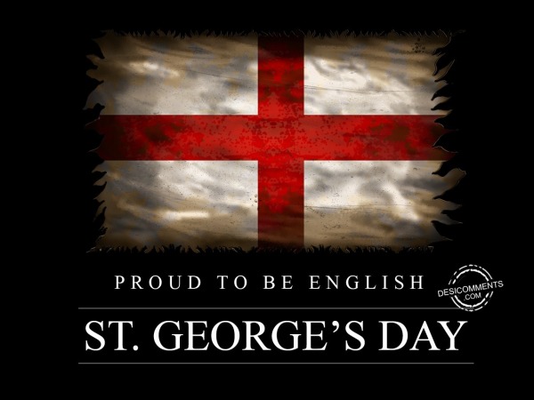 Proud to be english, St. George’s Day