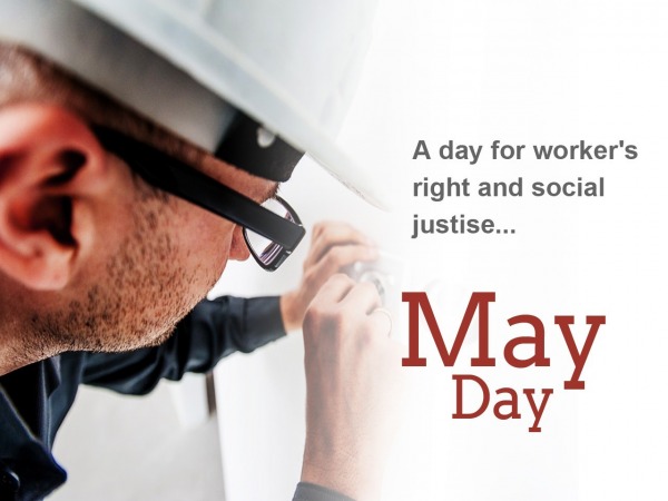 A day for workesr’s, May Day