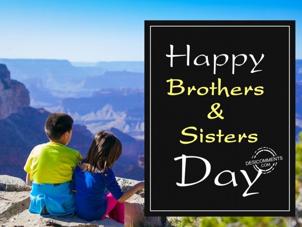 Happy brothers & Sisters Day