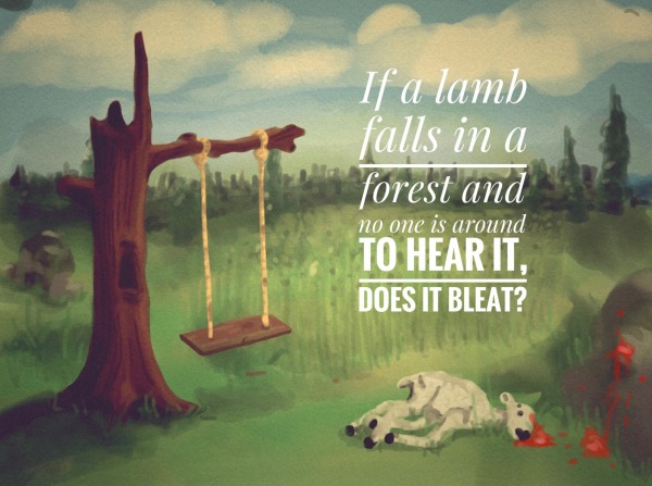 If a Lamb Falls in a Forest…