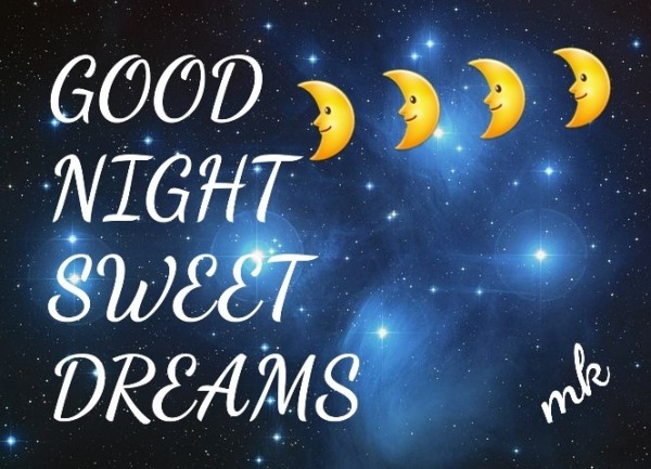 Good night sweet dreams