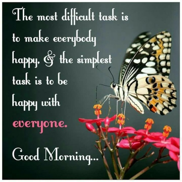BE HAPPY WITH EVERYONE – GOOD MORNING