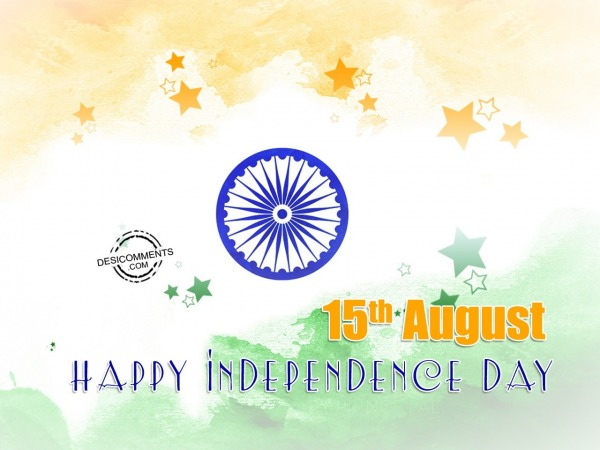 August 15th Happy Indpendence Day