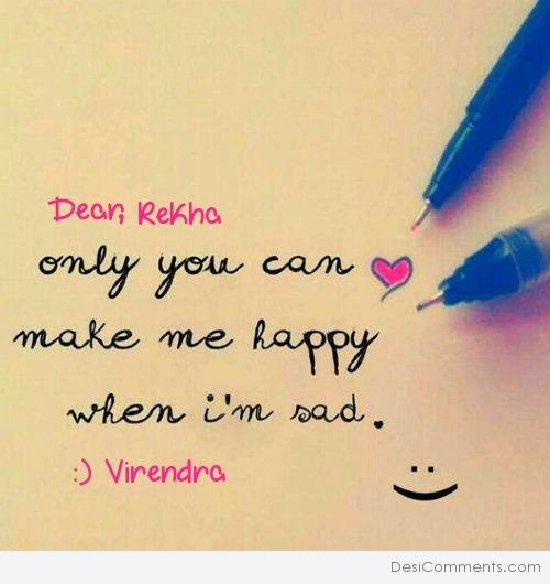 Dear Rekha