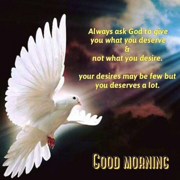 Always Ask God To Give – Good Morning