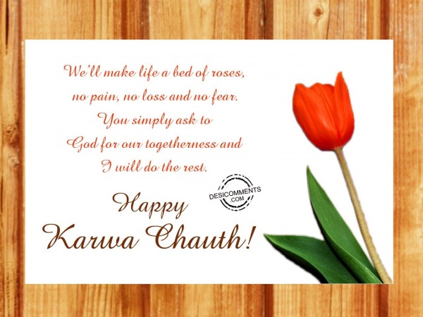 We will make life bed of roses, Happy Karva chauth