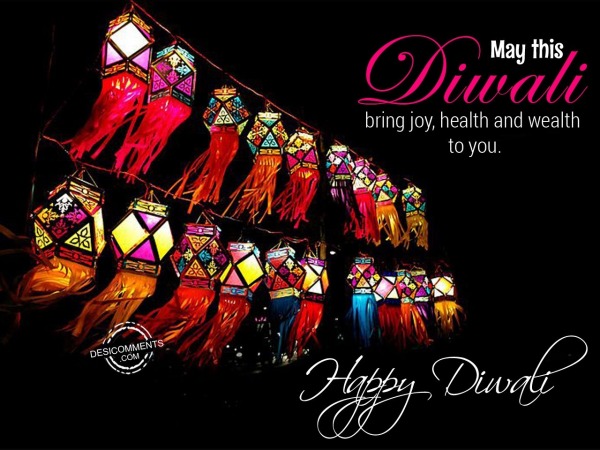 May This Diwali bring joy, health and wealth to you.