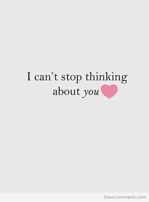 I Can’t Stop Thinking About You