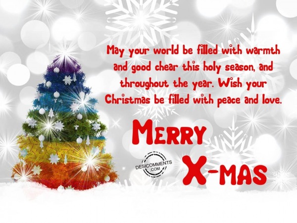 May your world be filled with warmth, Merry Christmas