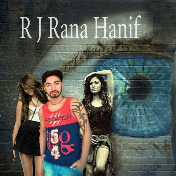 R J Rana Hanif