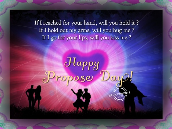 If I reached for your hand, Happy Propose Day