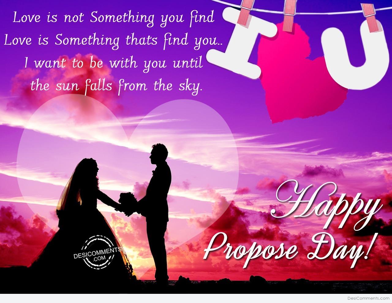 Love is not something, Happy Propose Day 