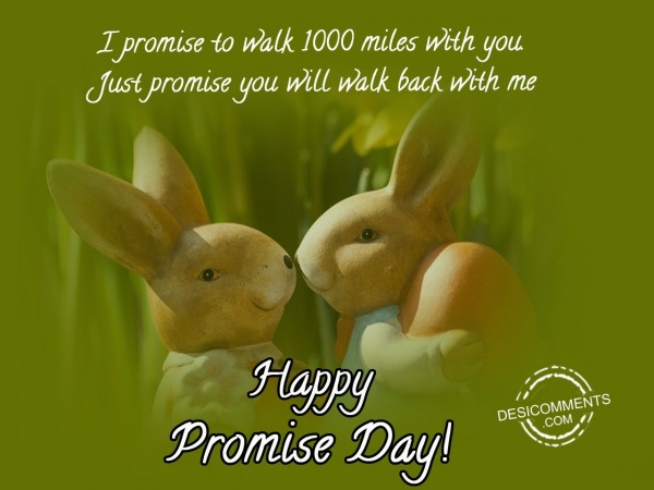 Ipromise to walk 1000, Happy promise day