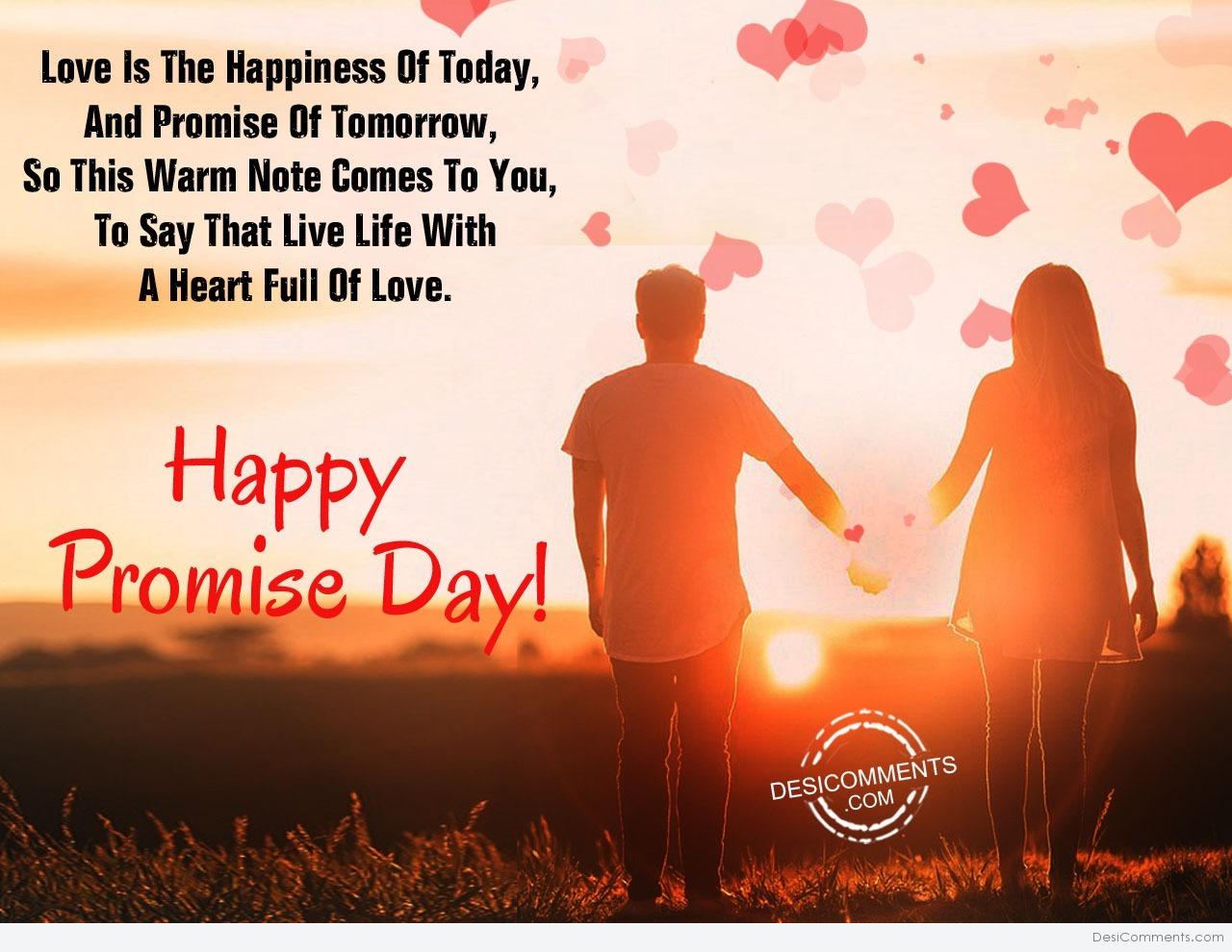 love is the happiness of today, Happy promise day - DesiComments.com