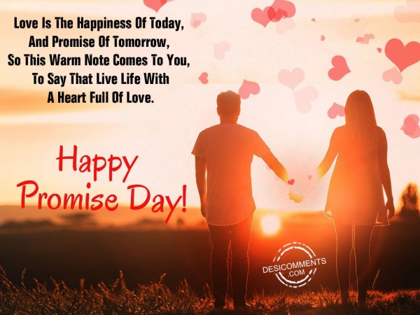 love is the happiness of today, Happy promise day