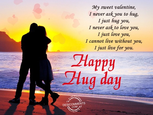 My sweet valentine, Happy hug day