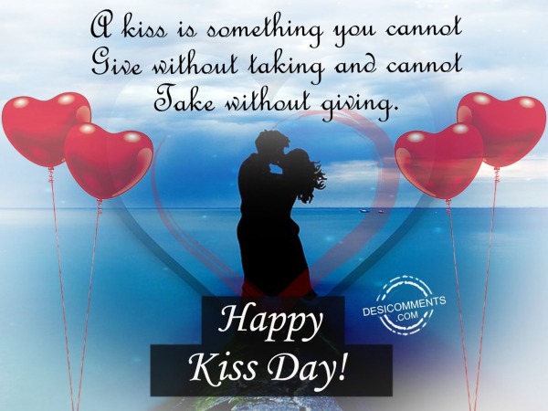 A kiss is something, Happy kiss day