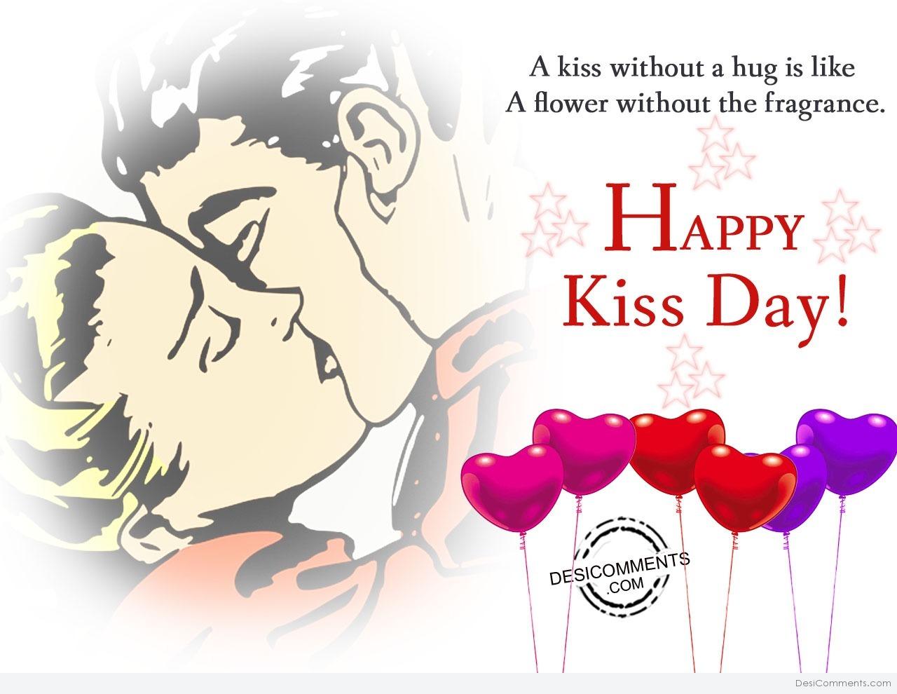 A kiss without a hug, Happy kiss day - DesiComments.com