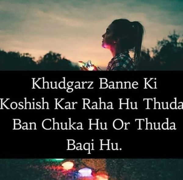 Khudgarz Banne Ki Koshish Kar Raha Hu