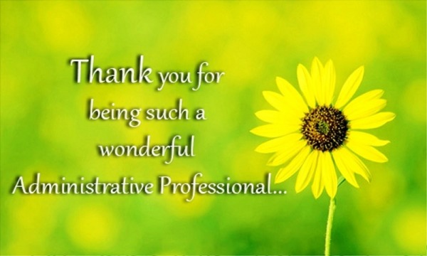 Thank You For Being Such A Wonderful Administrative Professionals Day