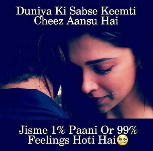 Duniya Ki Sabse Keemti Cheez Aansu Hai