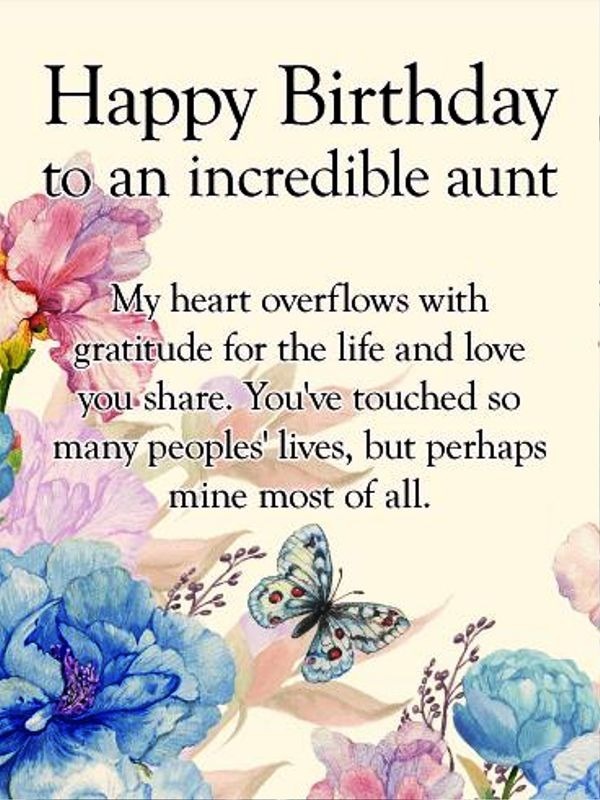 Happy Birthday To An Incredible Aunt.