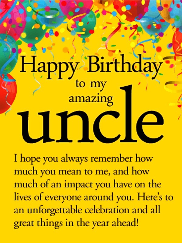 Happy Birthday To My Amazing Uncle Pic