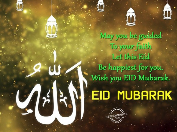 May you be guided – Eid Mubarak