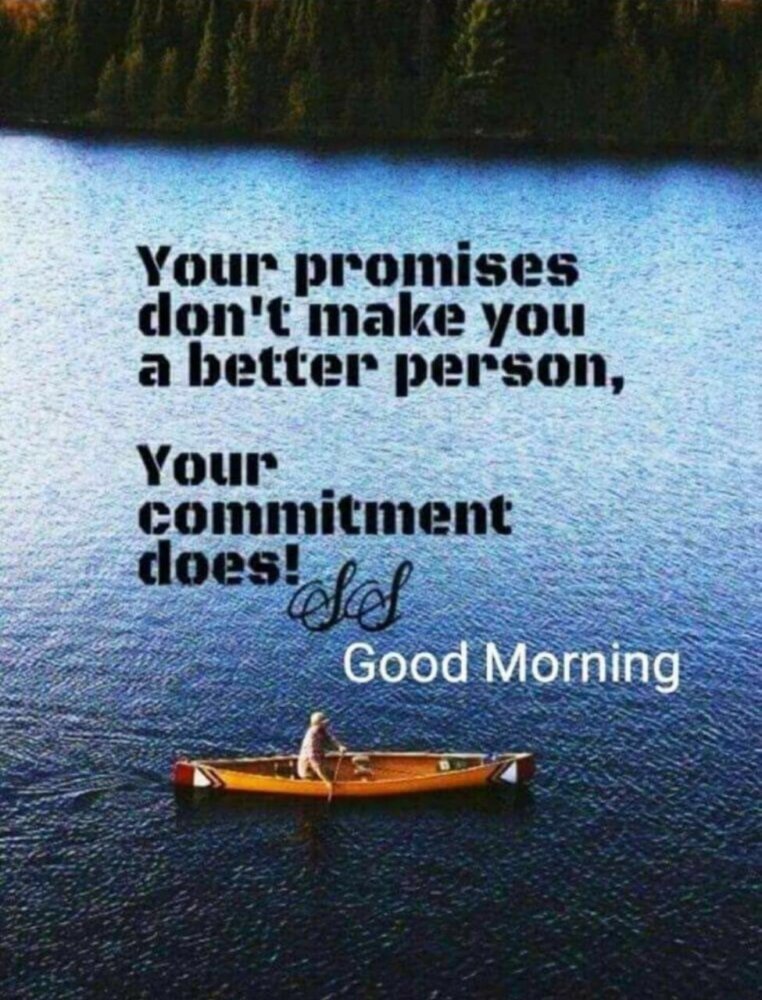 Your Promises Don't Make You A Better Person - DesiComments.com